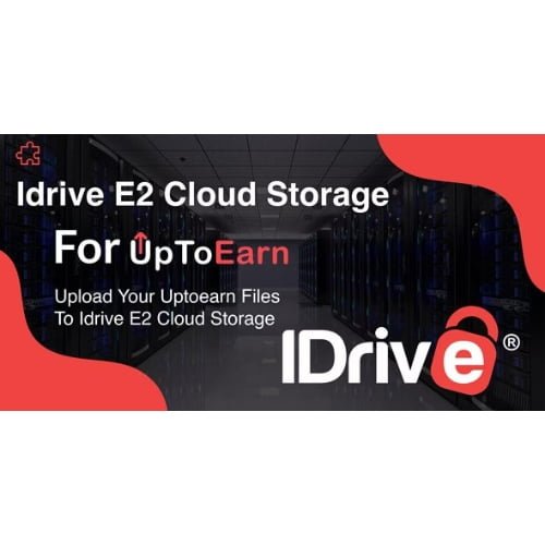 Idrive E2 Cloud Object Storage Add on For UpToEarn