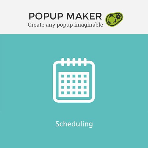 Popup Maker Scheduling